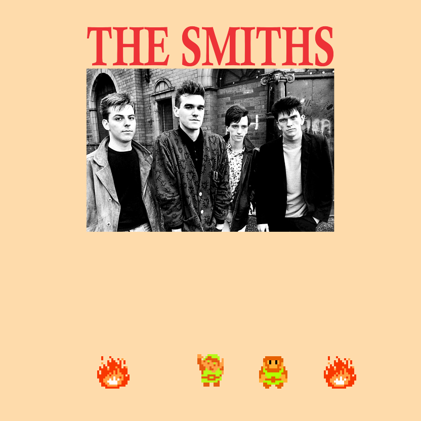 ♪ DOO DOO DOO DOO! ♩ (Smiths)
