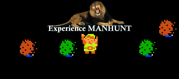♪ DOO DOO DOO DOO! ♩ (manhunt)