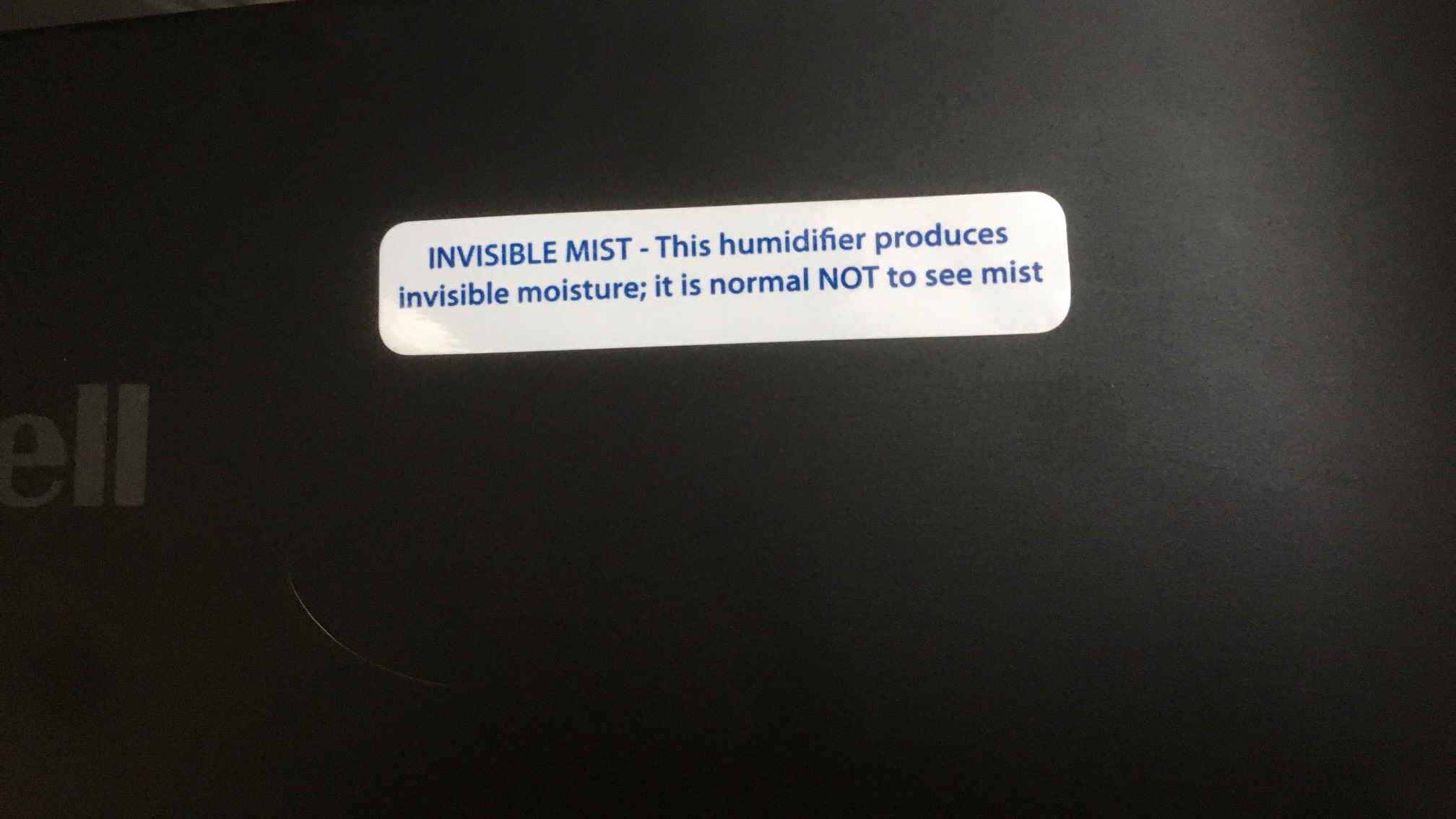 It is normal NOT to see mist
