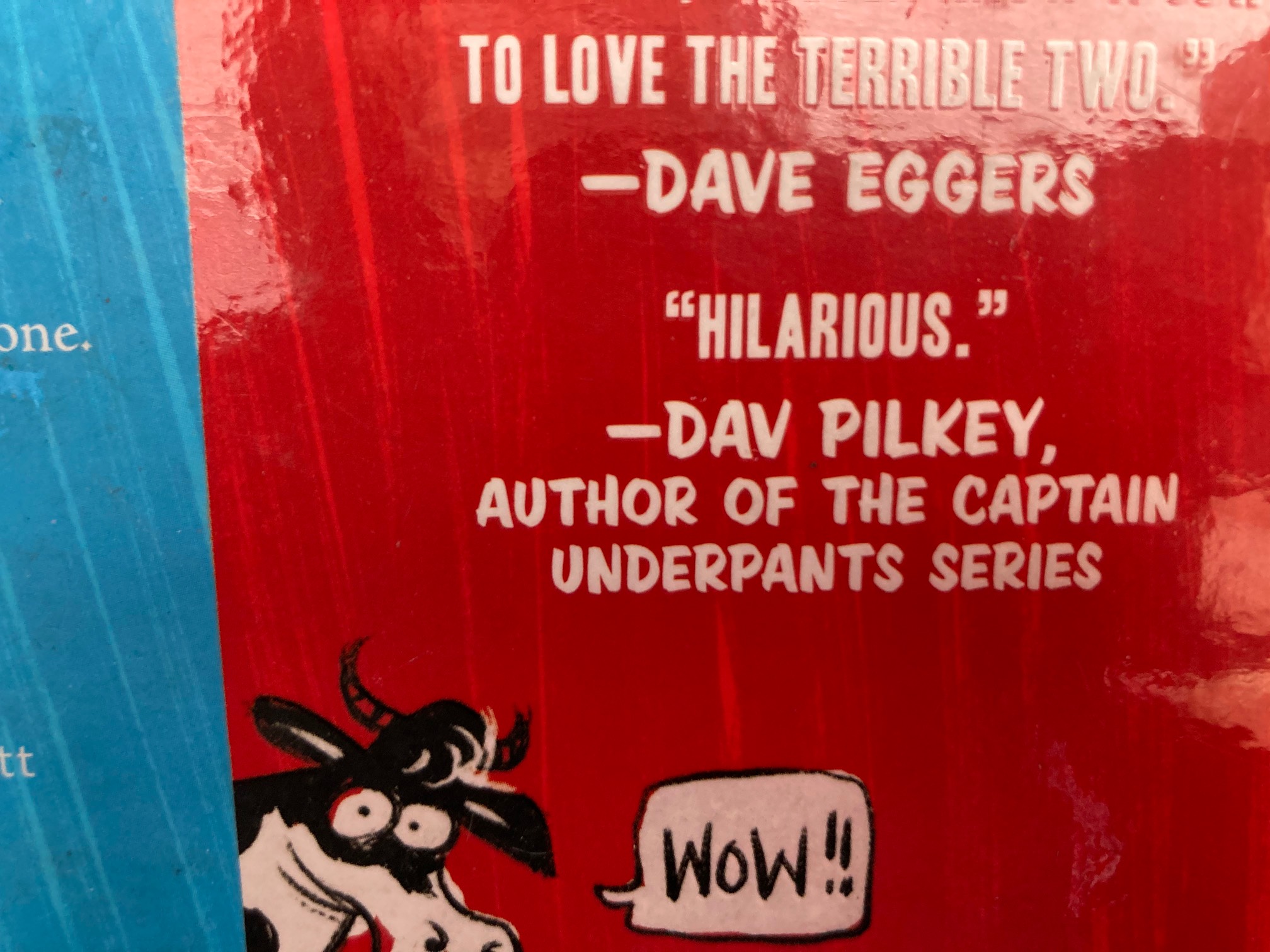 Dav Pilkey’s blurbs are always literally one word. I bet this is a semi-private gag. But also, I won