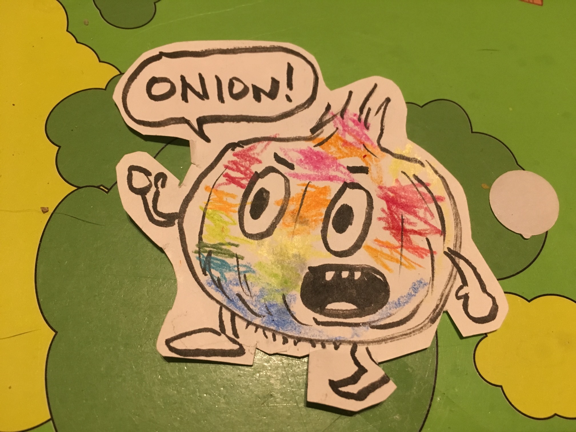 Onion! Courtesy of the rest of the family.