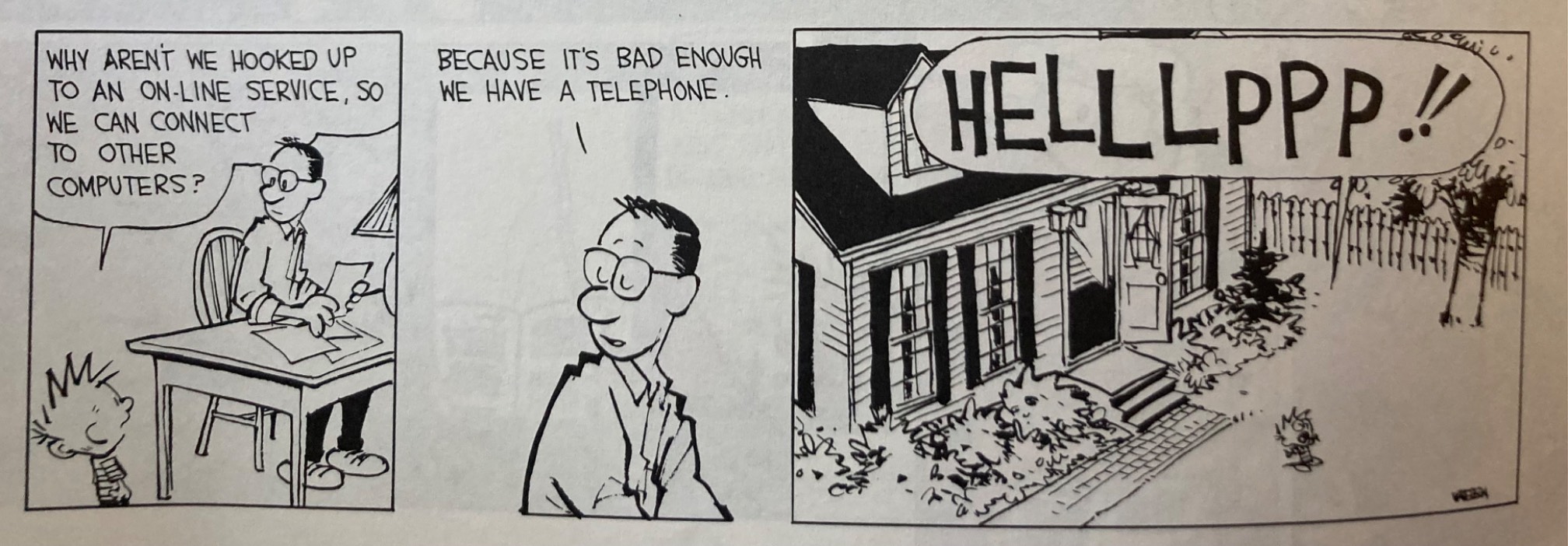 Wait, here’s another Calvin and Hobbes with a tech reference that dates it.