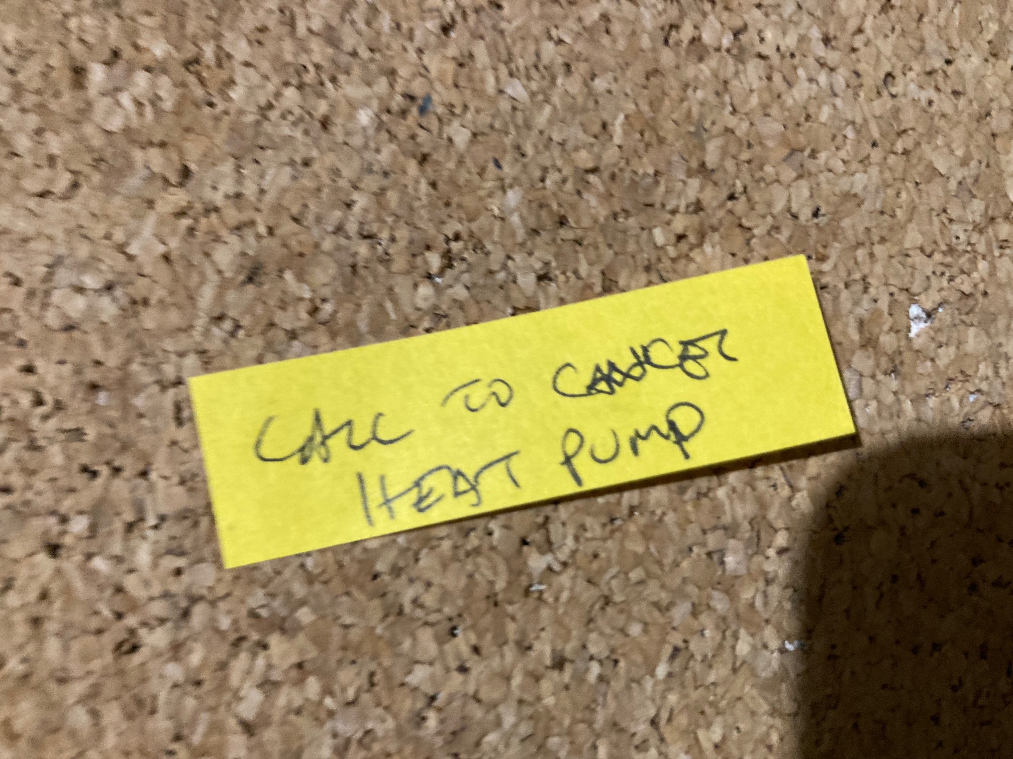 CALL TO CANCEL HEAT PUMP